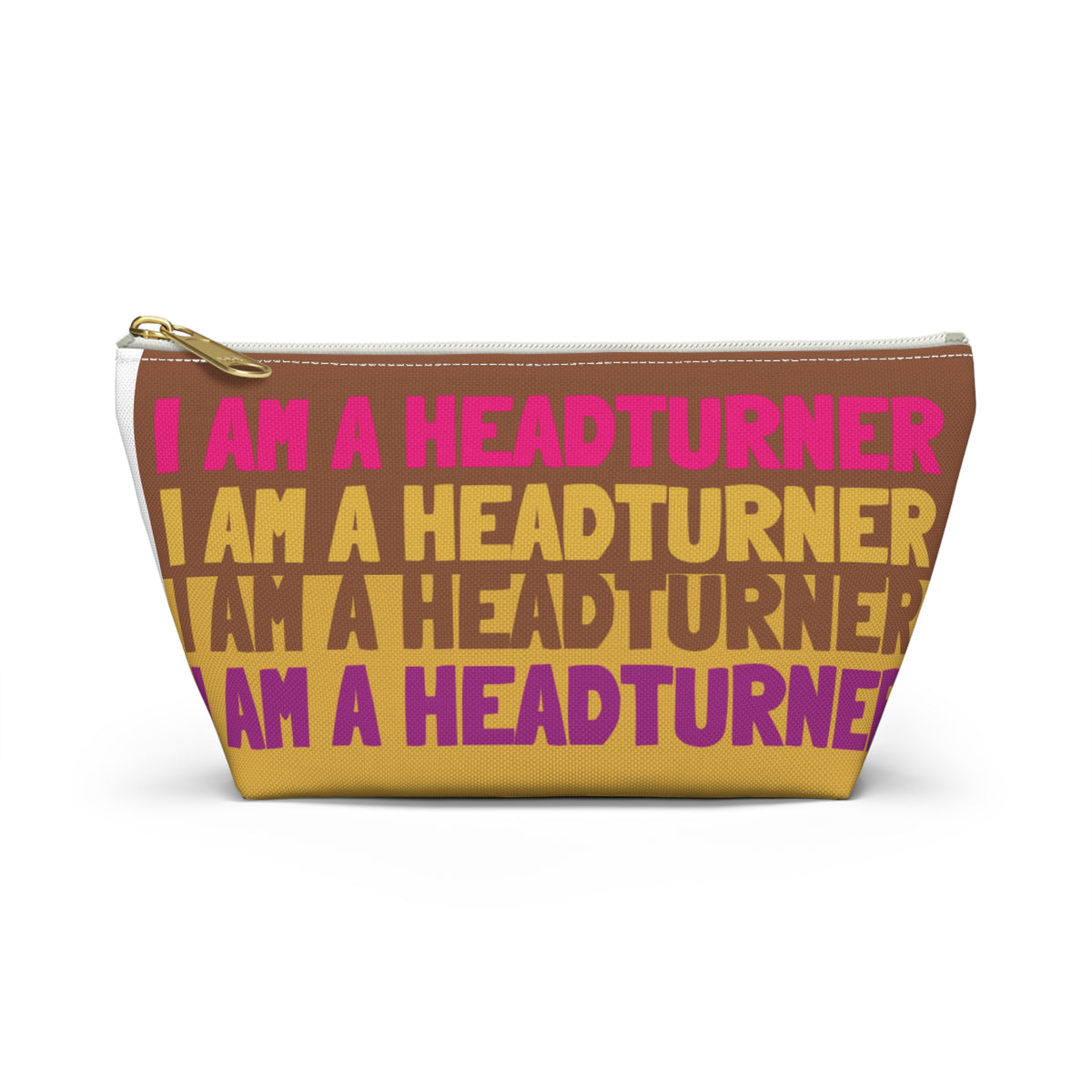 I Am a Headturner Cosmetic Accessory Pouch