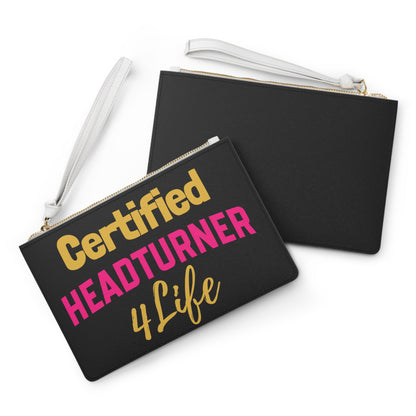 Certified Headturner 4 Life Clutch Bag – Stylish Statement Wristlet for Bold Fashion Lovers